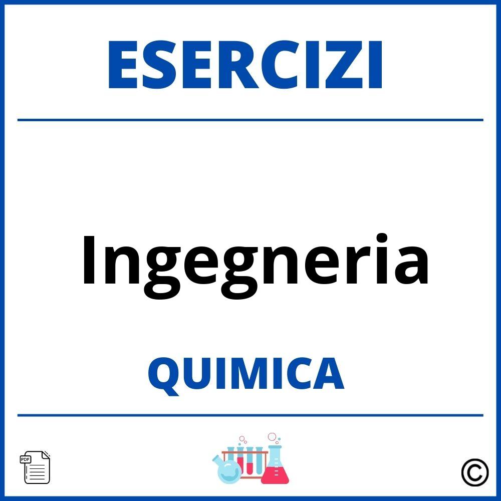 Esercizi Chimica Ingegneria