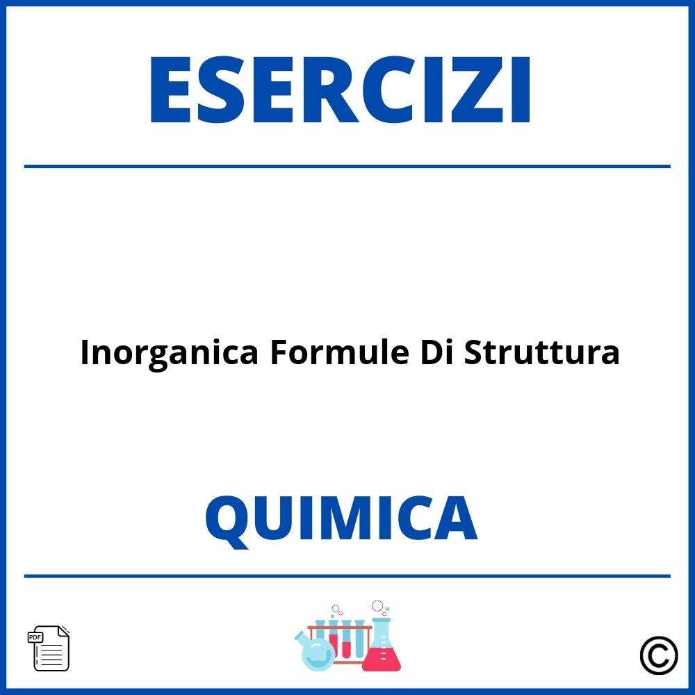 Esercizi Chimica Inorganica Formule Di Struttura