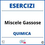 Esercizi Chimica Miscele Gassose Svolti PDF con Soluzioni