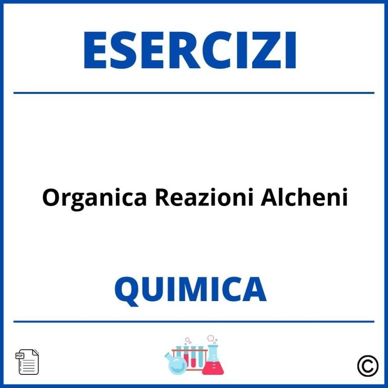 Esercizi Chimica Organica Reazioni Svolti PDF Soluzioni