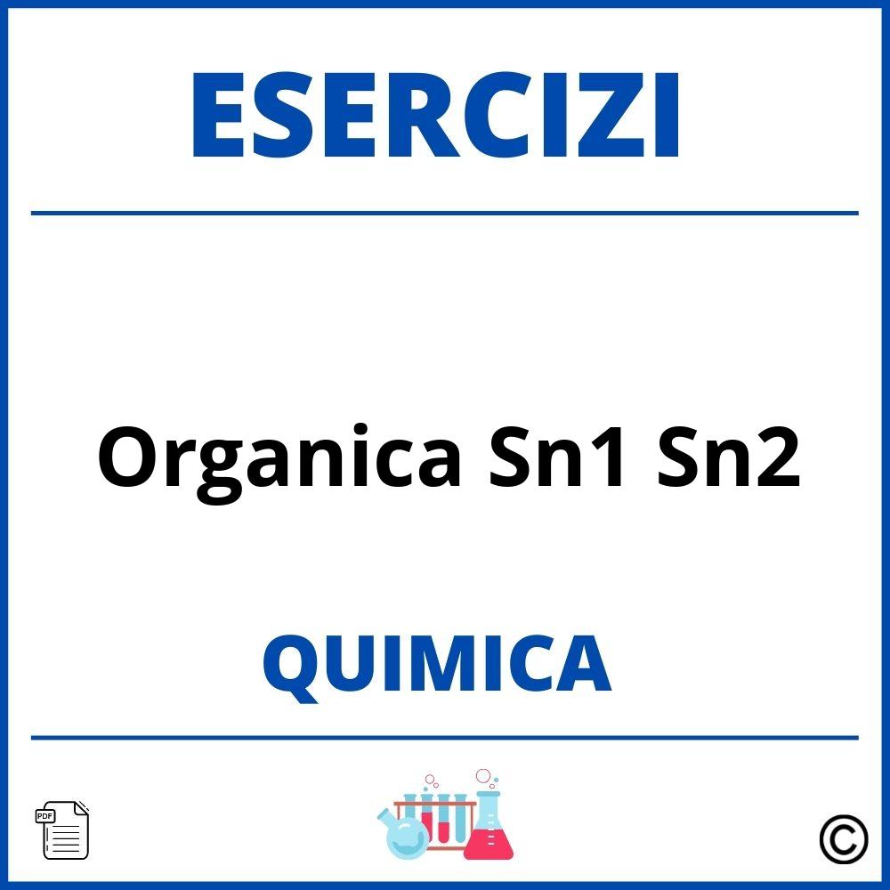 Esercizi Chimica Organica Sn1 Sn2