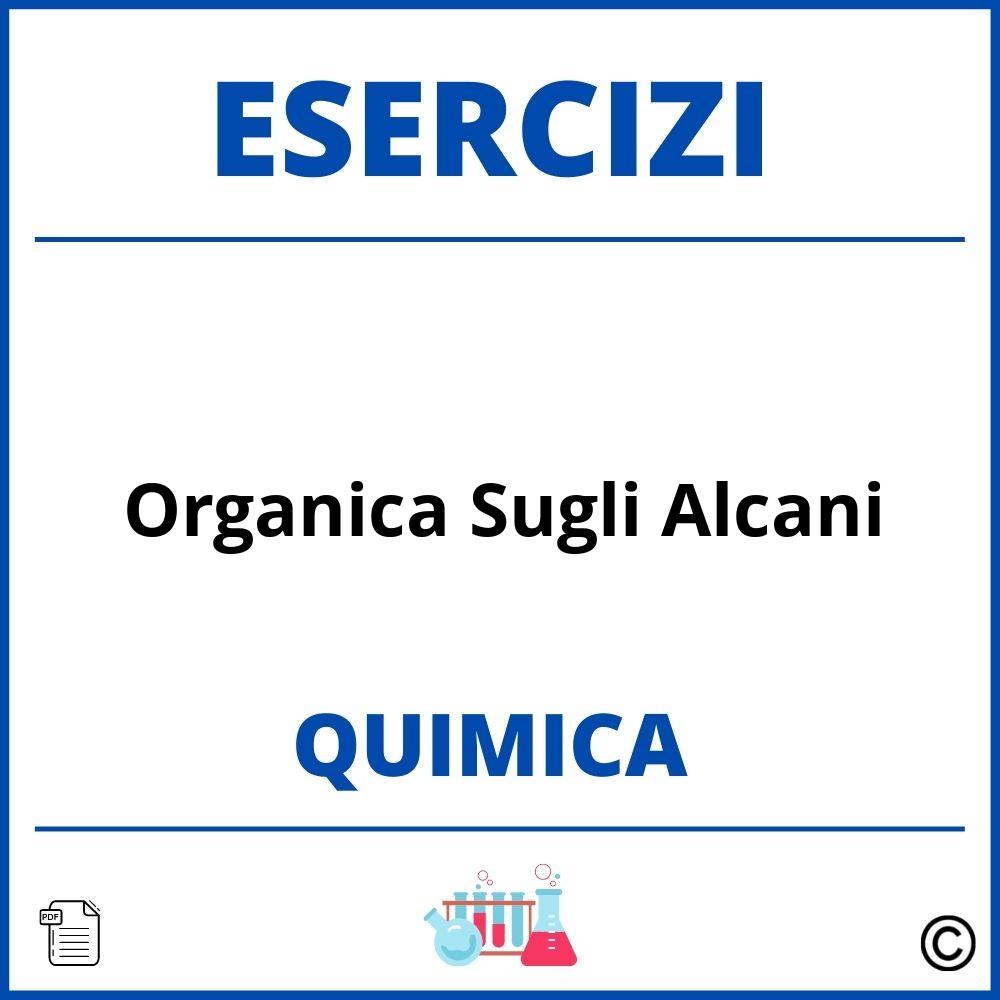 Esercizi Chimica Organica Sugli Alcani