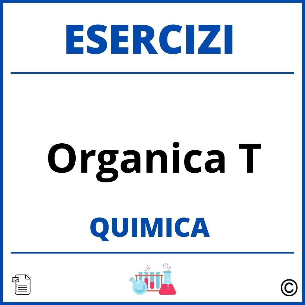 Esercizi Chimica Organica T