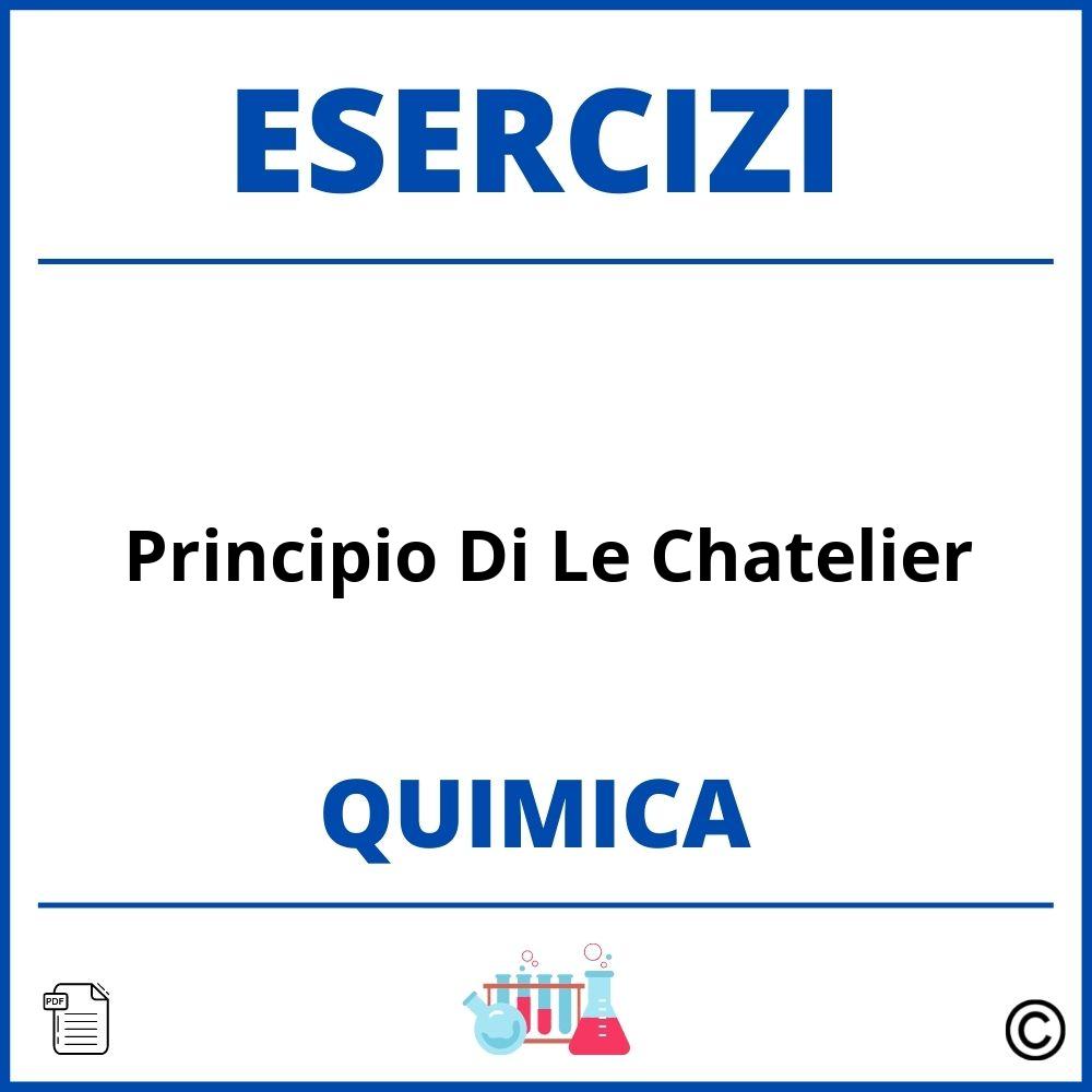 Esercizi Chimica Principio Di Le Chatelier