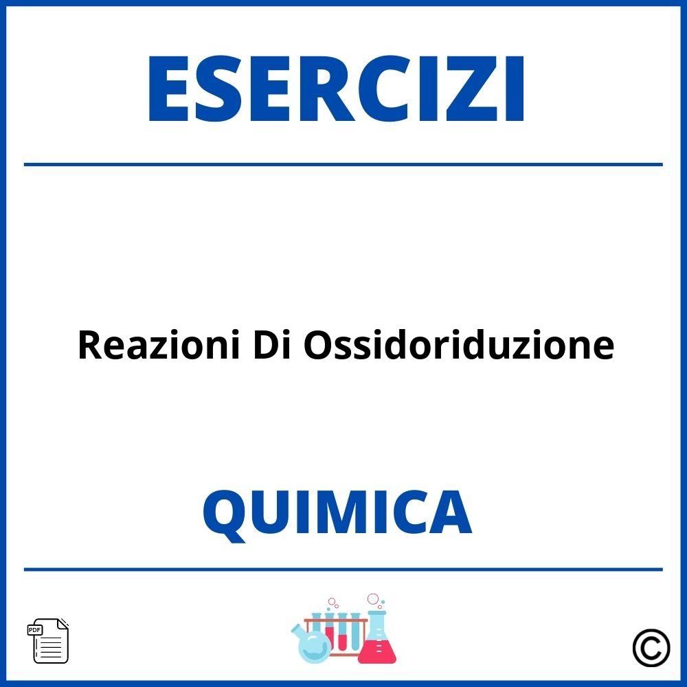 Esercizi Chimica Reazioni Di Ossidoriduzione